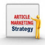 Inside Article Marketing Strategy – Proven Best Practices